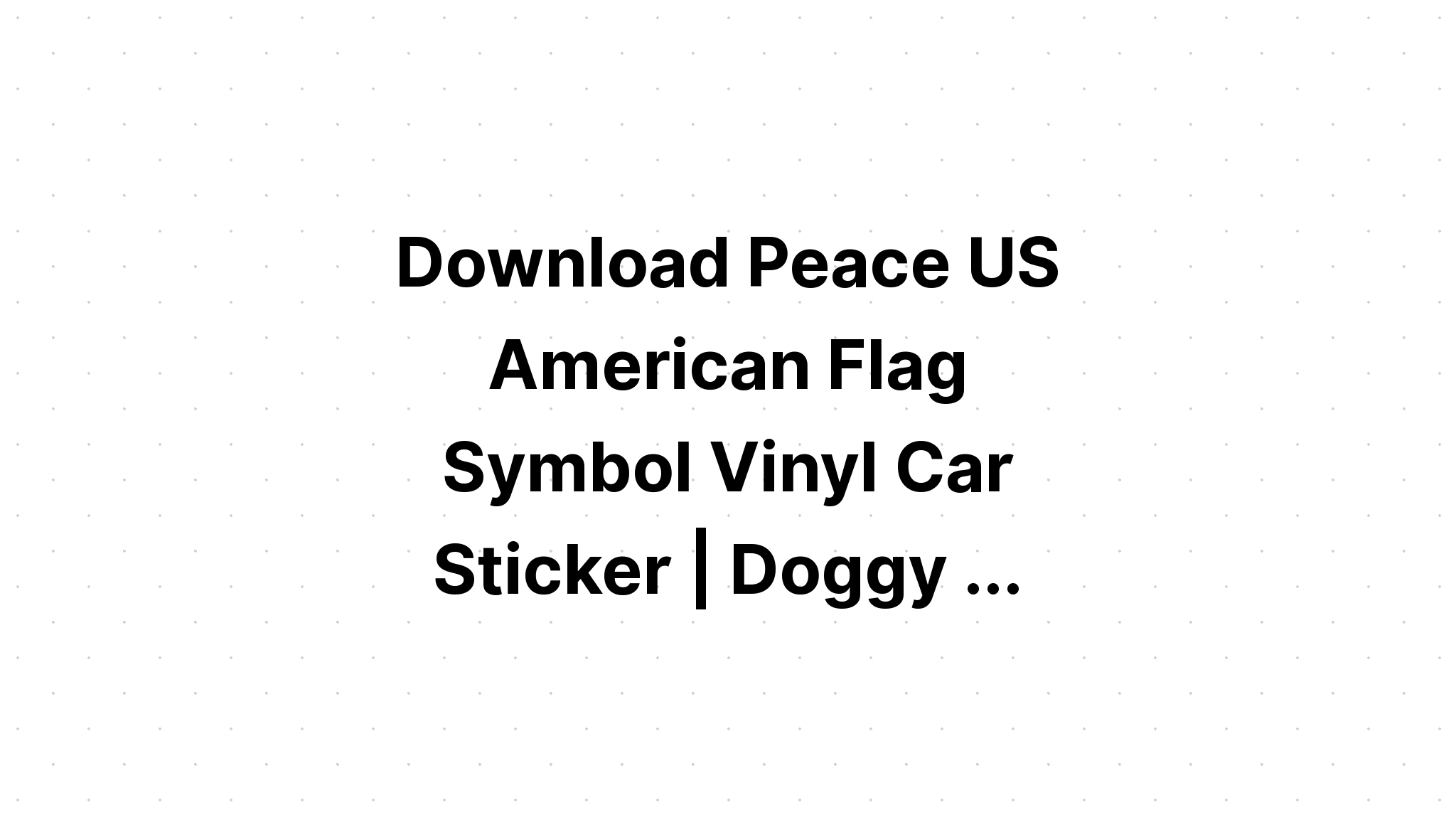 Download Peace Love America SVG File